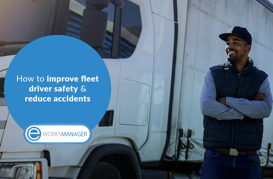 How to improve fleet driver safety and reduce accidents