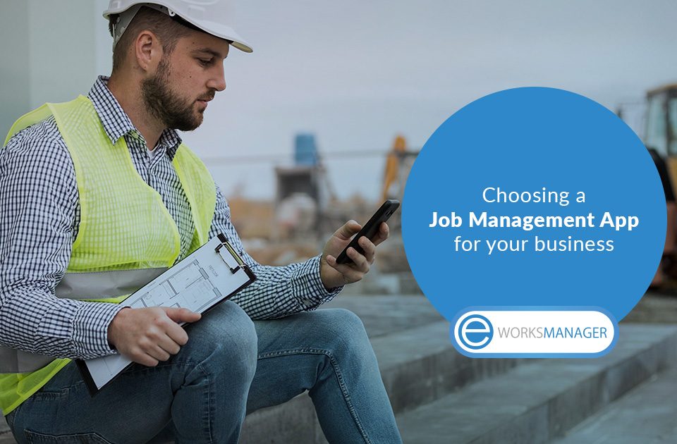 Choosing a Job Management App for your business