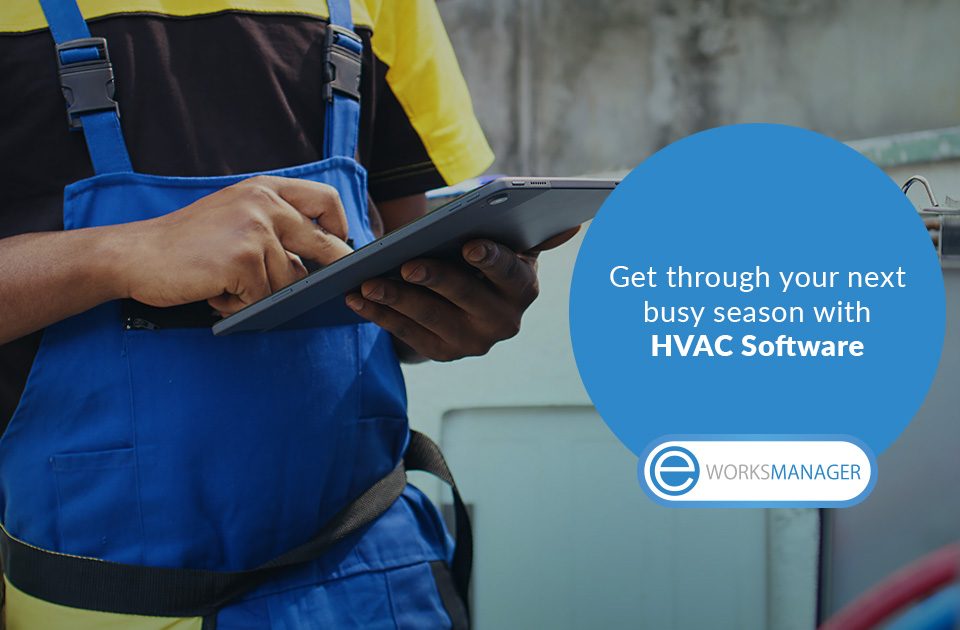 Navigate your busy season with HVAC Software